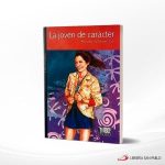 LA JOVEN DE CARACTER  EXODO