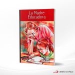 LA MADRE EDUCADORA  EXODO