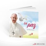 LA PAZ CON EL PAPA FRANCISCO  SAN PABLO