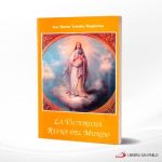 LA VICTORIOSA REINA DEL MUNDO  XAVERIANAS