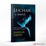 LUCHAR Y AMAR  SAN PABLO
