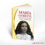 MARIA GORETTI UNA JOVEN QUE SUPO AMAR Y PERDONAR  SAN PABLO