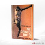 MI CRISTO ROTO  ED GUADALUPE