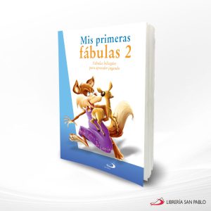 MIS PRIMERAS FABULAS 2 (BILINGUES)  SAN PABLO