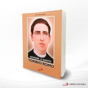 NOVENA A SANTO TORIBIO ROMO  SAN PABLO