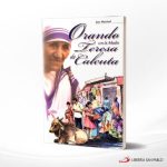 ORANDO CON LA MADRE TERESA DE CALCUTA  SAN PABLO