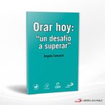 ORAR HOY UN DESAFIO A SUPERAR VOL I  SAN PABLO