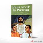 PARA VIVIR LA PASCUA  PPC