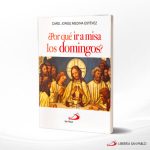 POR QUE IR A MISA LOS DOMINGOS  SAN PABLO
