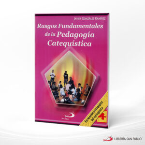 RASGOS FUNDAMENTALES DE LA PEDAGOGIA CATEQUISTICA  SAN PABLO