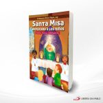 SANTA MISA EXPLICADA A LOS NIÑOS  SAN PABLO