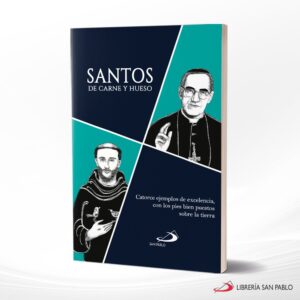 SANTOS DE CARNE Y HUESO  SAN PABLO
