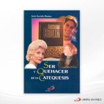 SER Y QUEHACER DE LA CATEQUESIS  SAN PABLO