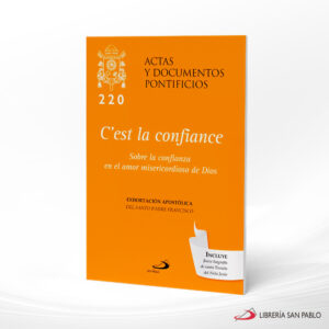 C EST LA CONFIANCE SOBRE LA CONFIANZA EN EL AMOR MISERICORDIOSO 220  SAN PABLO