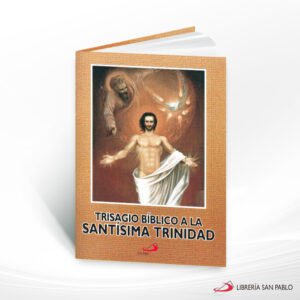 TRISAGIO BIBLICO A LA SANTISIMA TRINIDAD  SAN PABLO