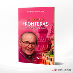 UN APOSTOL SIN FRONTERAS  SP COLOMBIA