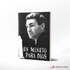 UN MINUTO PARA DIOS  SAN PABLO