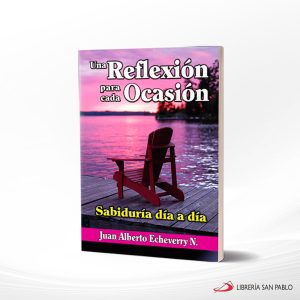 UNA REFLEXION PARA CADA OCASION   ECHEVERRY