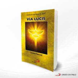 VIA LUCIS CAMINO PASCUAL  SAN PABLO