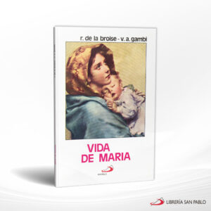 VIDA DE MARIA  SAN PABLO