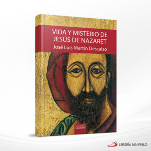 VIDA Y MISTERIO DE JESUS DE NAZARET  SIGUEME