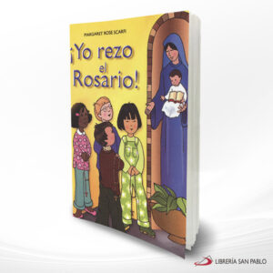¡YO REZO EL ROSARIO!  SAN PABLO