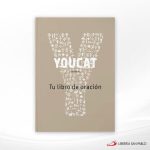 YOUCAT TU LIBRO DE ORACION  ENCUENTRO