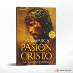 LA AMARGA PASION DE CRISTO  VOZ DE PAPEL