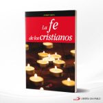 LA FE DE LOS CRISTIANOS  SAN PABLO