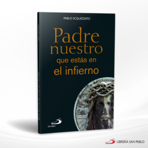 PADRE NUESTRO QUE ESTAS EN EL INFIERNO  SAN PABLO